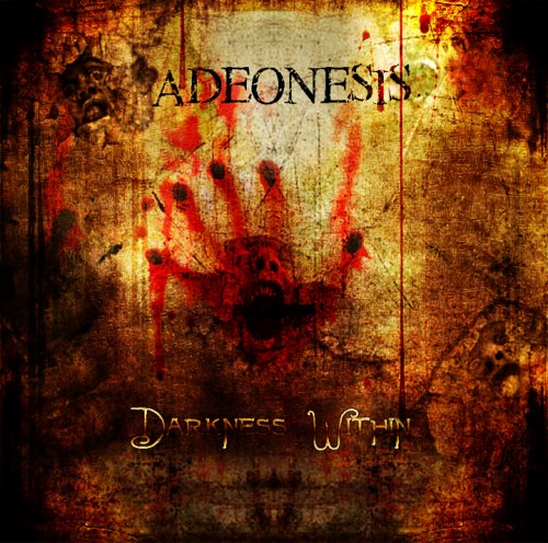 Adeonesis - Darkness Within (2011) [EP]