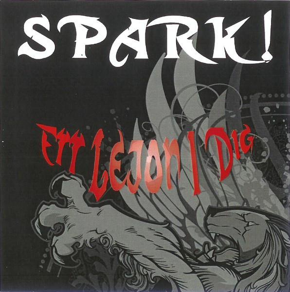 Spark! - Ett Lejon I Dig (2009)