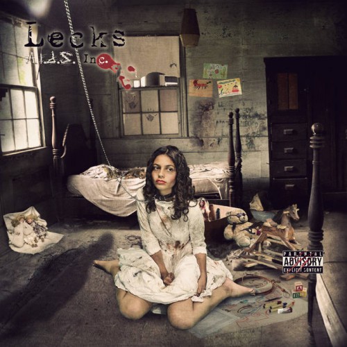Lecks Inc. - A.I.D.S. (All Infamous Daddy's Secrets) (2016)