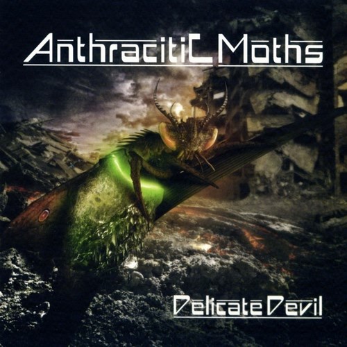 Anthracitic Moths - Delicate Devil (2011)