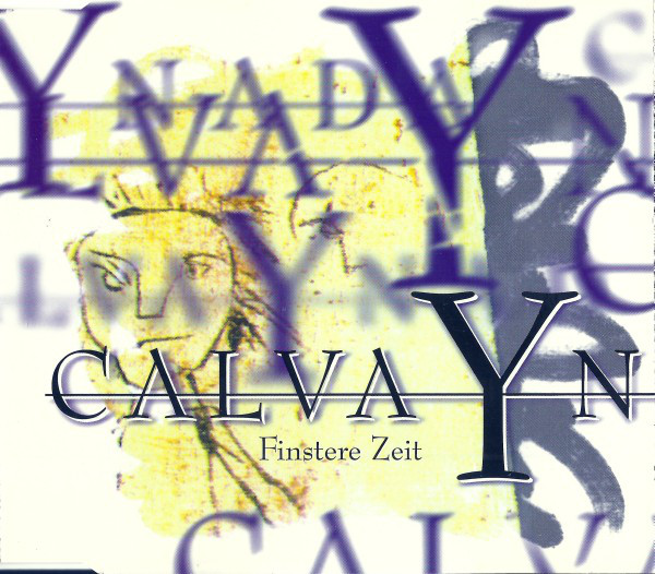 Calva Y Nada - Finstere Zeit (1996) [Single]