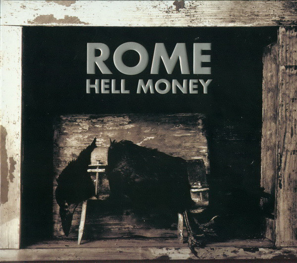 Rome - Hell Money (2012)