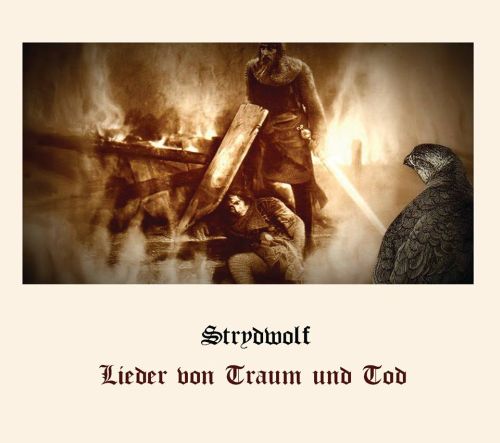 Strydwolf - Lieder Von Traum Und Tod (2013)