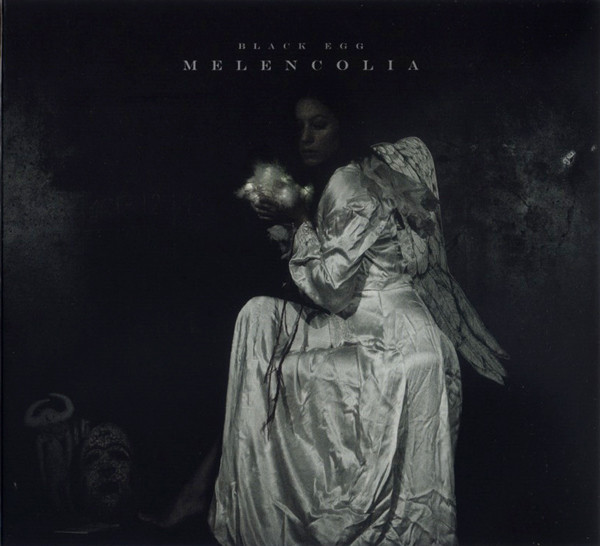 Black Egg - Melencolia (2015)