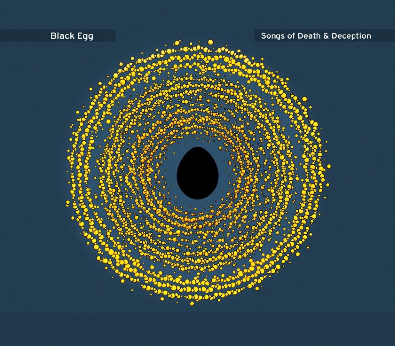 Black Egg - Songs Of Death And Deception (2015)