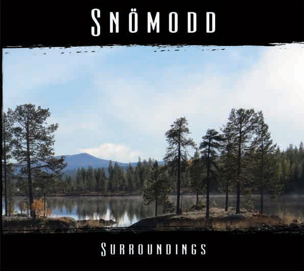 Snömodd - Surroundings (2014)