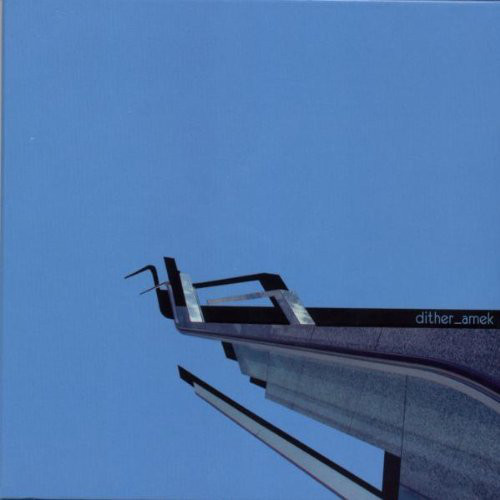 Dither - Amek (2004)