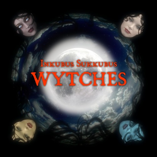Inkubus Sukkubus - Wytches (2010) [Remastered]