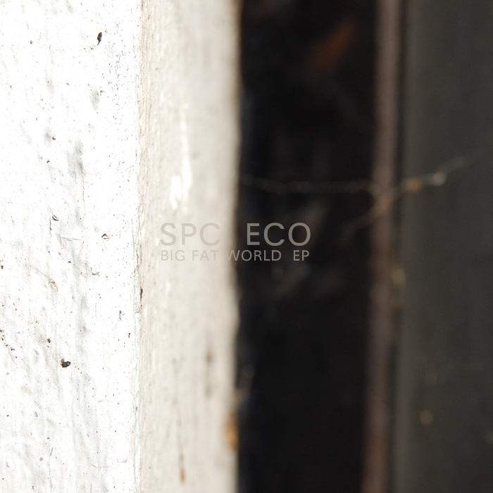 SPC ECO - Big Fat World (2011) [EP]