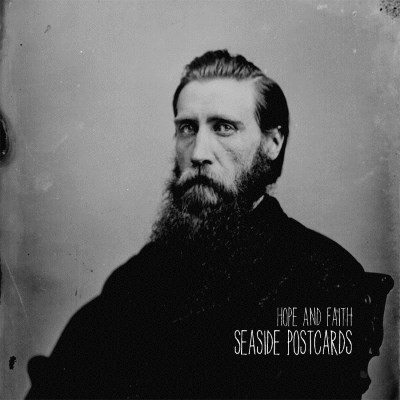 Seaside Postcards - Hope And Faith (2012) [EP]