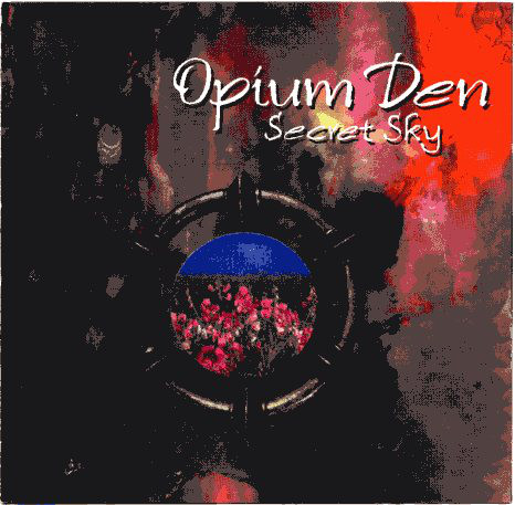 Opium Den - Secret Sky (1994)