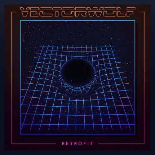 Vectorwolf - Retrofit (2017) [EP]