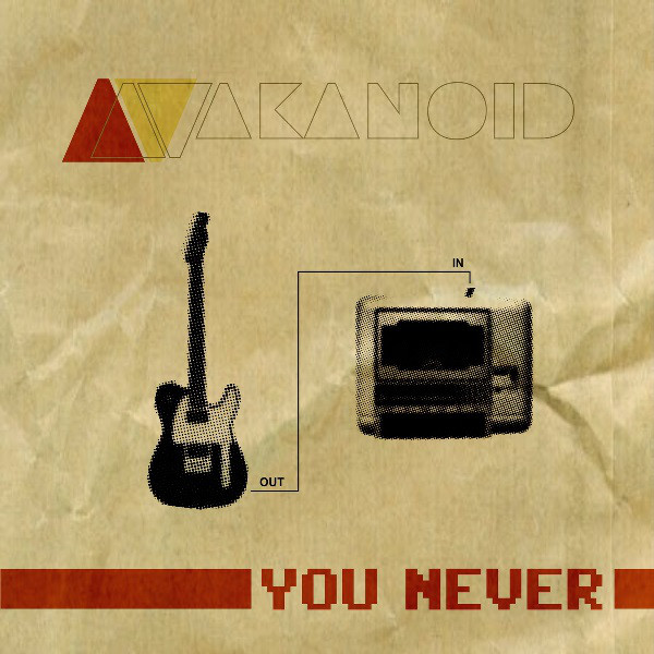 Akanoid - You Never (2013) [EP]