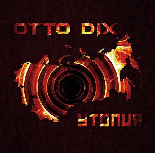 Otto Dix - Utopia (2012) [EP]