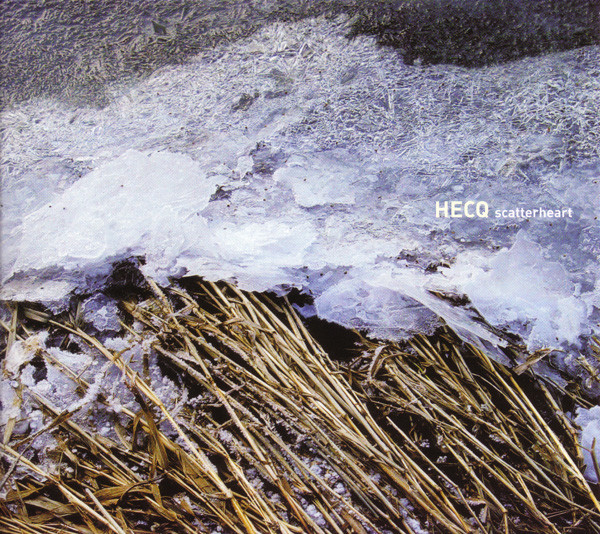 Hecq - Scatterheart (2004)
