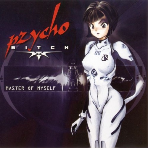 Pzychobitch - Master Of Myself (2001) [EP]