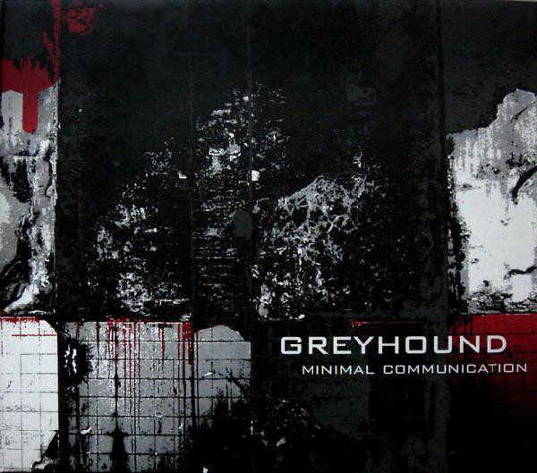 Greyhound - Minimal Communication (2006)