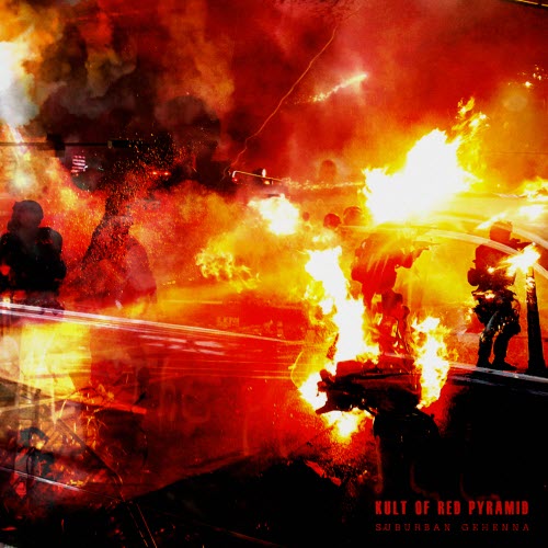 Kult Of Red Pyramid - Suburban Gehenna (2017)