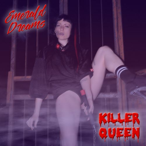 Emerald Dreams - Killer Queen (2017)