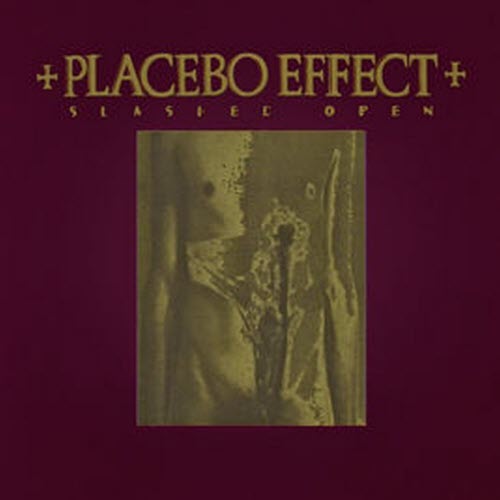 Placebo Effect - Slashed Open (1993) [EP]