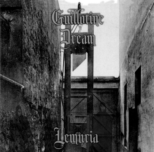 Guillotine Dream - Lemuria (2016) [EP]