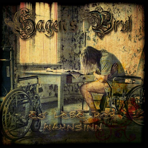 Hagen's Brut - Es Lebe Der Wahnsinn (2013)