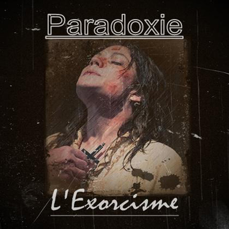 Paradoxie - L'Exorcisme (2010)