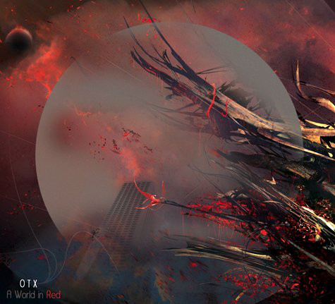 OTX - A World In Red (2007)