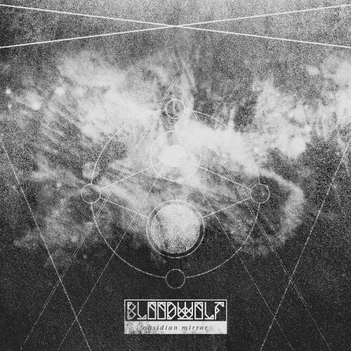 Blood Wolf - Obsidian Mirror (2018)
