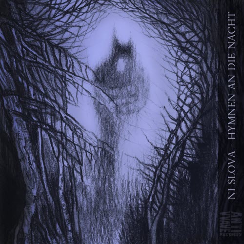 Ni Slova - Hymnen An Die Nacht (2018) [EP]