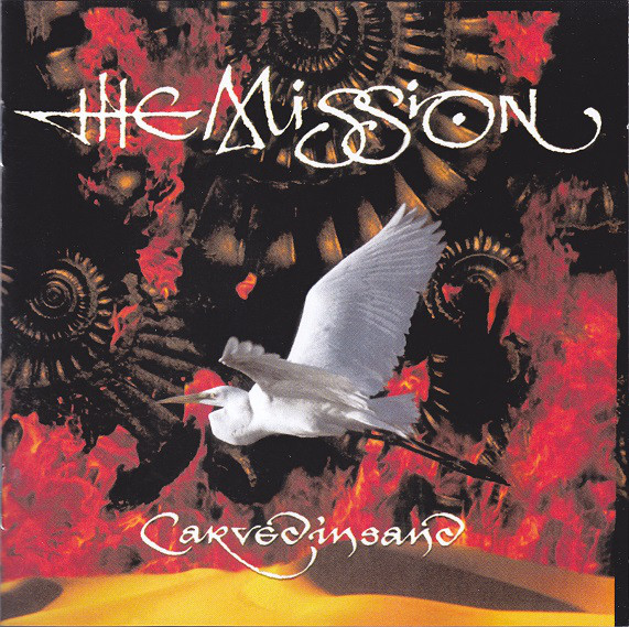 The Mission - Carved In Sand (2008) [2CD Remastered]