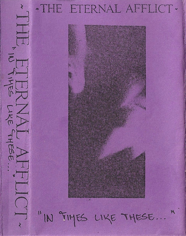 The Eternal Afflict - In Times Like These (1993)
