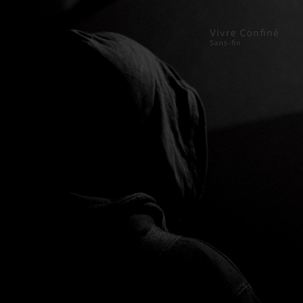 Sans-Fin - Vivre Confiné (2016)