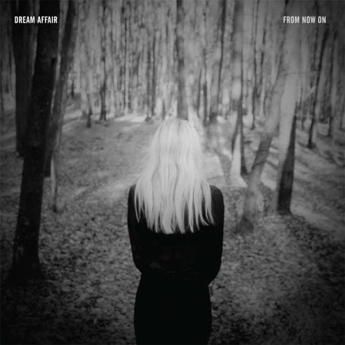 Dream Affair - From Now On (2013) [EP]