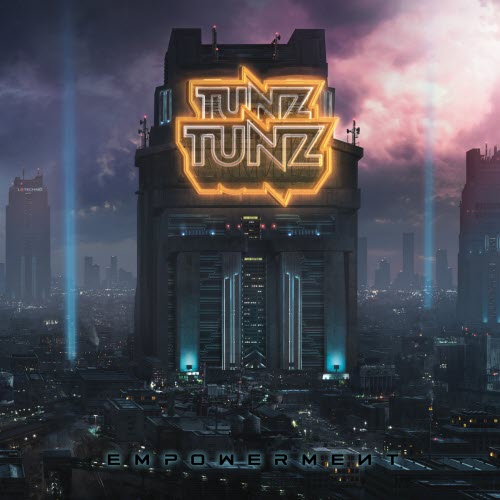 Tunz Tunz - Empowerment (2018)