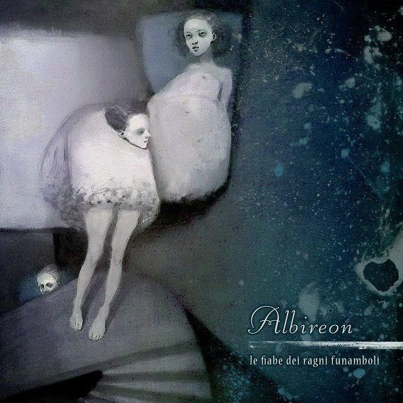 Albireon - Le Fiabe Dei Ragni Funamboli (2013) [2CD]