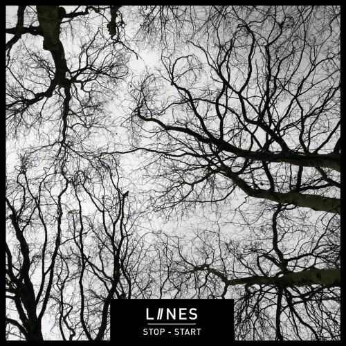 Liines - Stop - Start (2018)