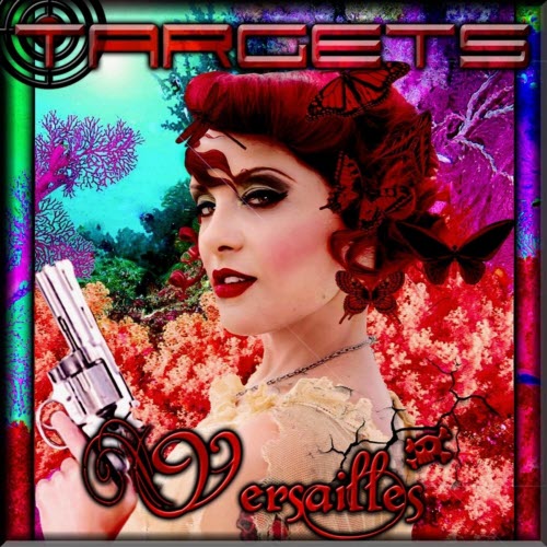 Versailles - Targets (2013)