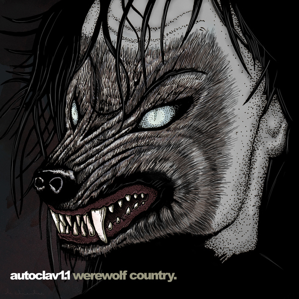 Autoclav1.1 - Werewolf Country (2015)