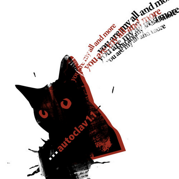 Autoclav1.1 - You Are My All And More (2005)
