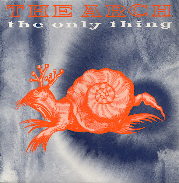 The Arch - The Only Thing (1991) [EP]