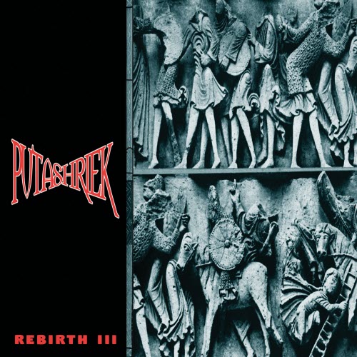 Putashriek - Rebirth III (2018) [EP]