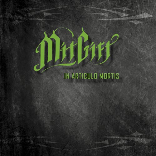 MitGift - In Articulo Mortis (2018)