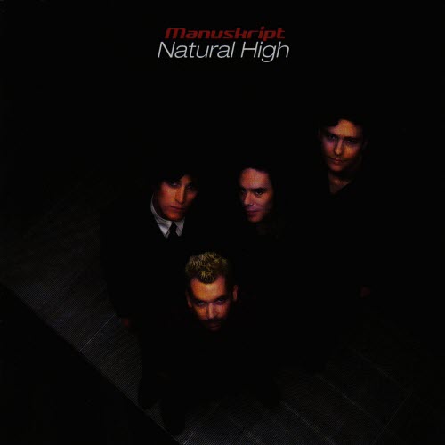 Manuskript - Natural High (2002)