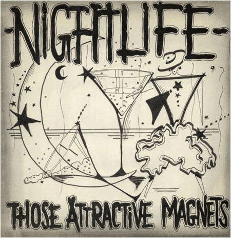 Those Attractive Magnets - Nightlife (1983) [Single]
