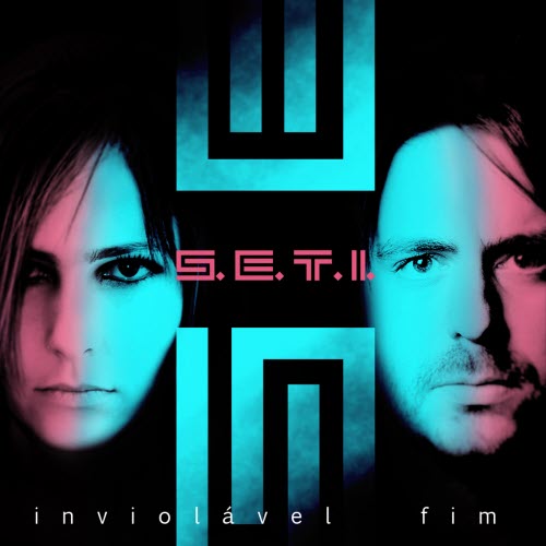 S.E.T.I. - Inviolável Fim (2013) [EP]
