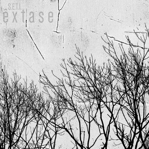 S.E.T.I. - Êxtase (2015) [EP]