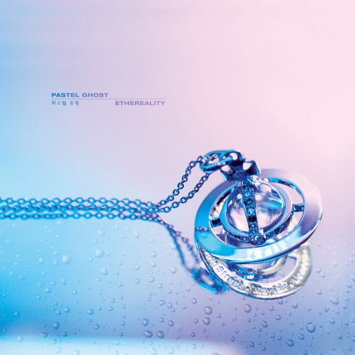 Pastel Ghost - Ethereality (2018)
