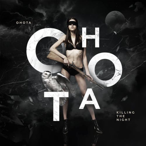 Ohota - Killing The Night (2016) [EP]