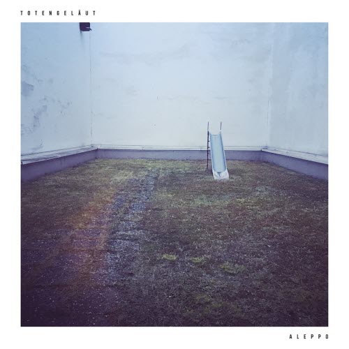 Totengeläut - Aleppo (2018)